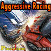Aggressive Racing Mobile Game