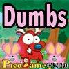 Dumbs Mobile Game