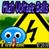High Voltage Ball Mobile Game